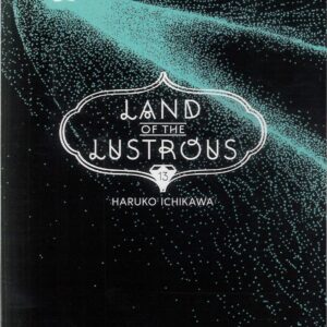 LAND OF THE LUSTROUS GN #13