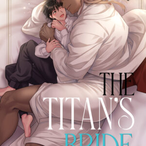 TITAN’S BRIDE GN #8 TITAN’S BRIDE GN #8