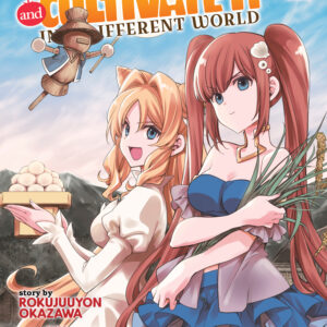 LET’S BUY THE LAND CULTIVATE IN ANOTHER WORLD GN #9 LET’S BUY THE LAND CULTIVATE IN ANOTHER WORLD GN #9