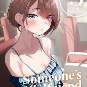 SOMEONE’S GIRLFRIEND GN #5 SOMEONE’S GIRLFRIEND GN #5