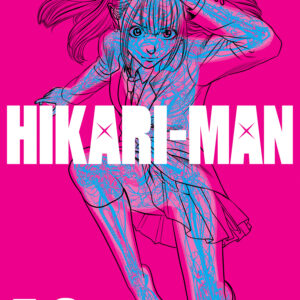 HIKARI MAN OMNIBUS GN #4 #7-8 HIKARI MAN OMNIBUS GN #4 #7-8
