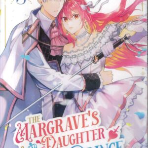 MARGRAVE’S DAUGHTER & THE ENEMY PRINCE #5 MARGRAVE’S DAUGHTER & THE ENEMY PRINCE #5