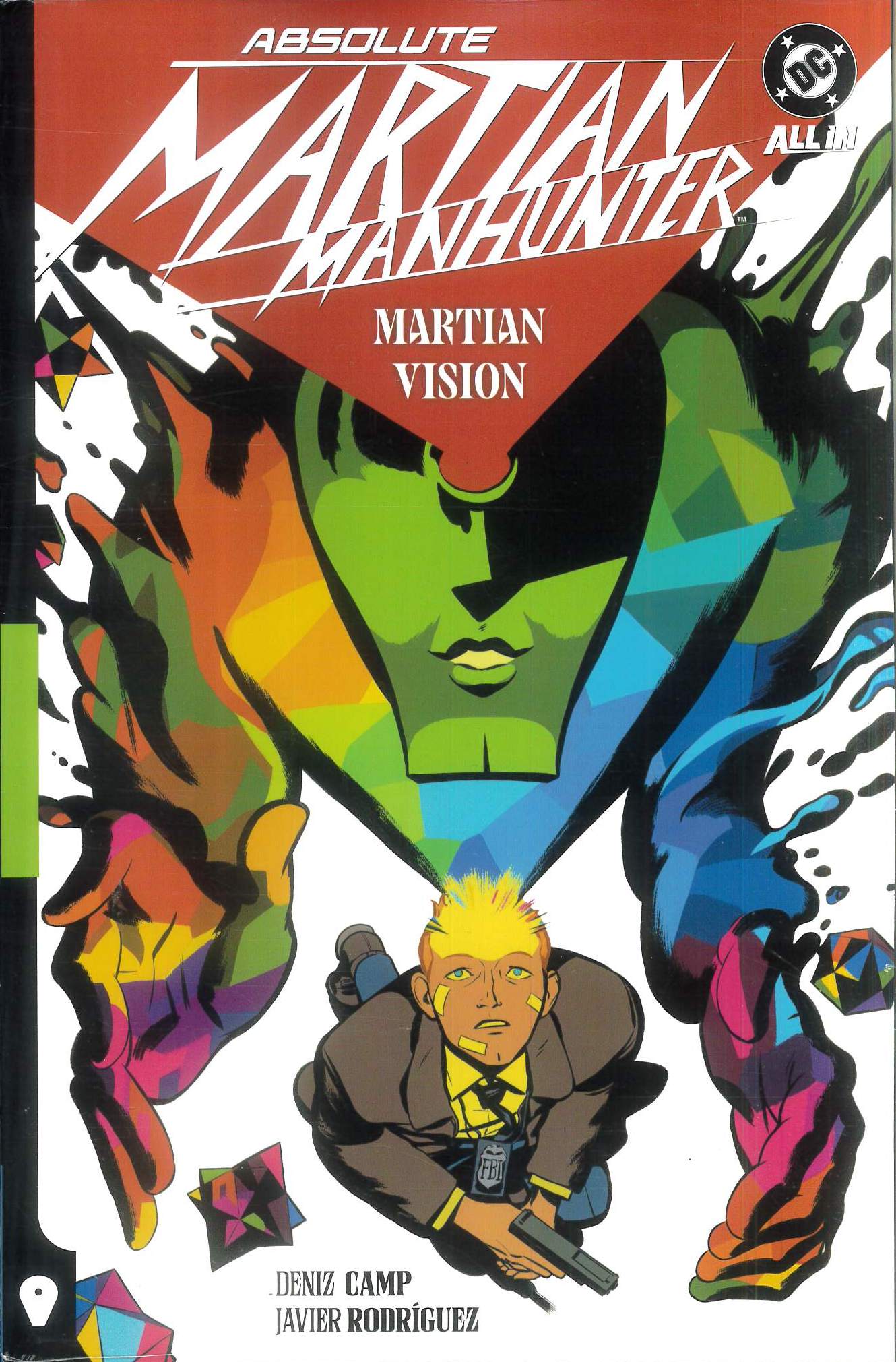 ABSOLUTE MARTIAN MANHUNTER TP #1: Martian Vision (#1-6) ABSOLUTE MARTIAN MANHUNTER TP #1: Martian Vision (#1-6)