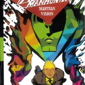 ABSOLUTE MARTIAN MANHUNTER TP #1: Martian Vision (#1-6: Hardcover edition)
