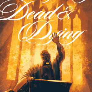 EVERYTHING DEAD & DYING #4: Jacob Phillips cover A