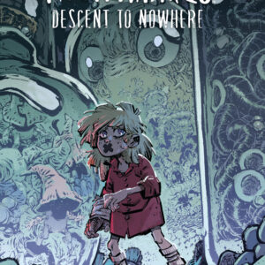 LITTLE NIGHTMARES: DESCENT TO NOWHERE #3 Jorge Corona cover A LITTLE NIGHTMARES: DESCENT TO NOWHERE #3 Jorge Corona cover A