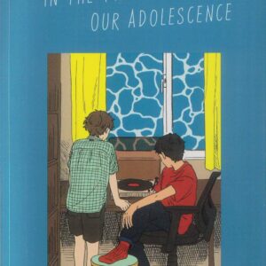 IN THE TWILIGHT OF OUR ADOLESCENCE GN
