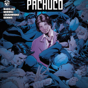 DEATH TO PACHUCO #3 Tony Parker, Lee Loughridge cover B DEATH TO PACHUCO #3 Tony Parker, Lee Loughridge cover B