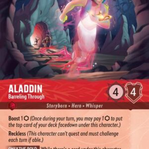 DISNEY LORCANA SINGLE CARDS: WHISPERS IN THE WELL #4: Aladdin – Barreling Through (Epic 216/204: NM) DISNEY LORCANA SINGLE CARDS: WHISPERS IN THE WELL #4: Aladdin – Barreling Through (Epic 216/204: NM)