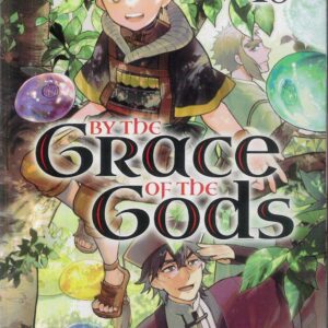 BY THE GRACE OF THE GODS GN #13
