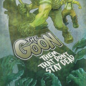 GOON TP #16: Them That Don’t Stay Dead GOON TP #16: Them That Don’t Stay Dead