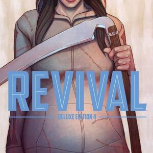 REVIVAL TP #4: Deluxe Hardcover edition (#36-47)