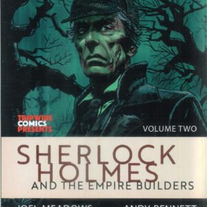 SHERLOCK HOLMES & EMPIRE BUILDERS TP #2 SHERLOCK HOLMES & EMPIRE BUILDERS TP #2