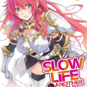 SLOW LIFE IN ANOTHER WORLD I WISH GN #9 SLOW LIFE IN ANOTHER WORLD I WISH GN #9