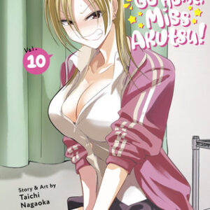 PLEASE GO HOME MISS AKUTSU GN #10 PLEASE GO HOME MISS AKUTSU GN #10