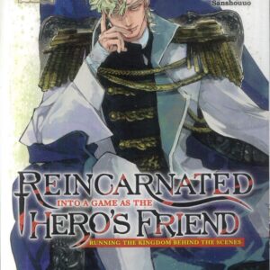 REINCARNATED INTO A GAME AS THE HERO’S FRIEND GN #3