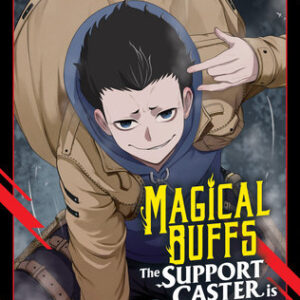 MAGICAL BUFFS: SUPPORT CASTER IS STRONGER REALISED #5 MAGICAL BUFFS: SUPPORT CASTER IS STRONGER REALISED #5