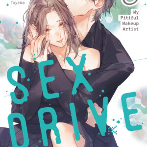 SEX DRIVE GN #3 My Pitiful Makeup Artist