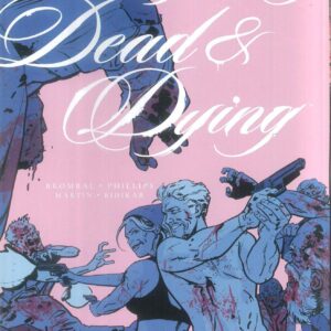 EVERYTHING DEAD & DYING #4: Jacob Phillips Pink cover B