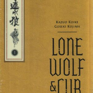 LONE WOLF AND CUB DELUXE EDITION (HC) #1 LONE WOLF AND CUB DELUXE EDITION (HC) #1