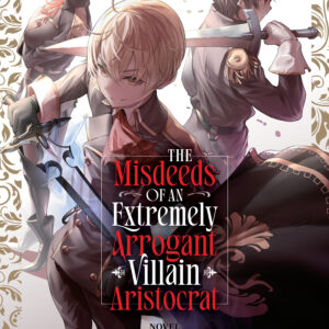 MISDEEDS OF EXTREMELY ARROGANT VILLAIN ARISTOCRAT #2