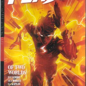ABSOLUTE FLASH TP #1: Of Two Worlds (#1-6)