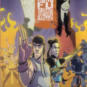 RISE OF THE KUNG FU DRAGON MASTER TP #1: Fernando Pinto