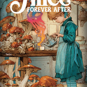 ALICE FOREVER AFTER #2 Dan Panosian cover A