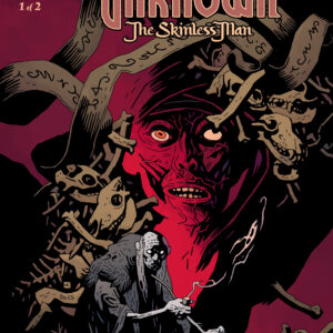 LANDS UNKNOWN: THE SKINLESS MAN #1 Mike Mignola cover B LANDS UNKNOWN: THE SKINLESS MAN #1 Mike Mignola cover B