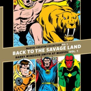 MARVEL CREATOR COLLECTION (HC) #1 Barry Windsor-Smith: Back to the Savage Land