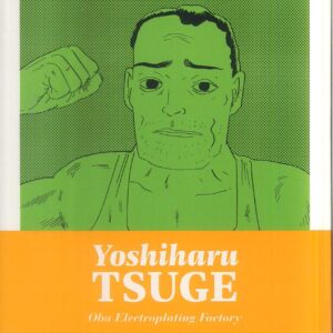 OBA ELECTROPLATING FACTORY GN (YOSHIHARU TSUGE)