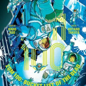 ZOM 100: BUCKET LIST OF THE DEAD GN #18