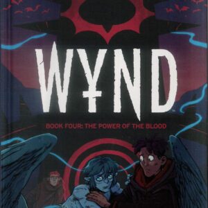 WYND TP #4: The Power of the Blood (Hardcover)