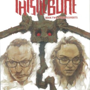 THISTLEBONE (HC) #2: Two Poisoned Roots