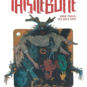 THISTLEBONE (HC) #3: The Dule Tree