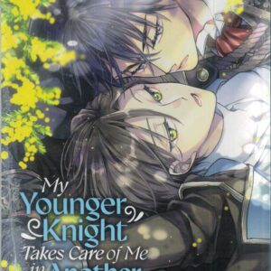 MY YOUNGER KNIGHT TAKES CARE OF ME GN #2