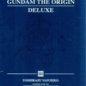 MOBILE SUIT GUNDAM: ORIGIN GN #3: Deluxe Hardcover