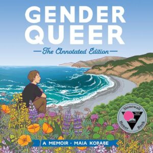 GENDER QUEER: A MEMOIR GN #0 Annotated Hardcover edition