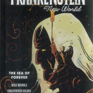 FRANKENSTEIN TP #3: New World Volume Two: The Sea of Forever