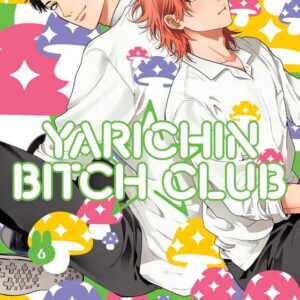 YARICHIN BITCH CLUB GN #6