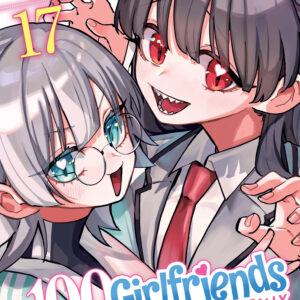 100 GIRLFRIENDS WHO REALLY LOVE YOU GN #17