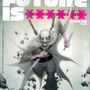THE FUTURE IS ****** #8: Jae Lee, June Chung cover A