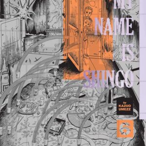 MY NAME IS SHINGO PERFECT EDITION (HC) #6