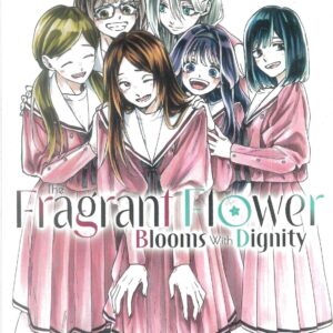 FRAGRANT FLOWER BLOOMS WITH DIGNITY GN #10