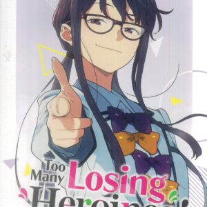 TOO MANY LOSING HEROINES LIGHT NOVEL #6