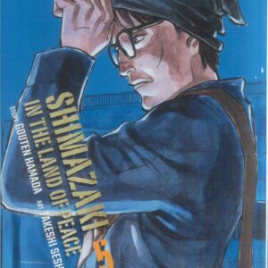 SHIMAZAKI IN THE LAND OF PEACE GN #5 SHIMAZAKI IN THE LAND OF PEACE GN #5