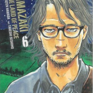 SHIMAZAKI IN THE LAND OF PEACE GN #6 SHIMAZAKI IN THE LAND OF PEACE GN #6