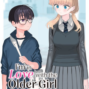I’M IN LOVE WITH OLDER GIRL NEXT DOOR GN #4 I’M IN LOVE WITH OLDER GIRL NEXT DOOR GN #4