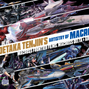 HIDETAKA TENJIN’S ARTISTRY OF GUNDAM (HC) #2 Macross Frontier Films Macross Delta HIDETAKA TENJIN’S ARTISTRY OF GUNDAM (HC) #2 Macross Frontier Films Macross Delta