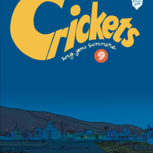 CRICKETS #9 Sammy Harkham CRICKETS #9 Sammy Harkham